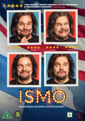 ISMO - MAAILMAN HAUSKIN ULKOPUOLINEN ISMO - MAAILMAN HAUSKIN ULKOPUOLINEN